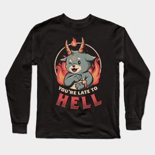 Late to Hell - Cute Evil Creepy Baphomet Gift Long Sleeve T-Shirt